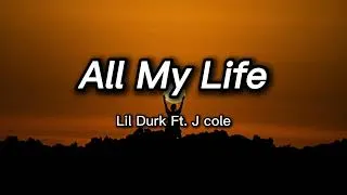 Thumbnail: Lil Durk - All My Life Ft.J Cole (Lyrics) #allmylife #allmylifelyrics #newhiphop #lildurk #jcole