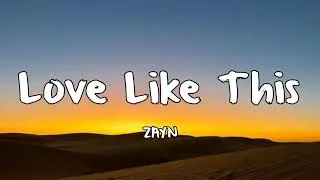 Thumbnail: Zayn - Love Like This (Lyrics)