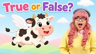 Thumbnail: True or False Quiz for Kids | Can Cows Fly? Animals & Fun Facts