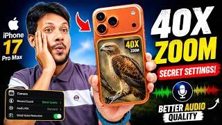 Thumbnail: iPhone 17 Pro Max 40X Zoom Secret Settings | Better Camera & Audio Quality (HINDI)