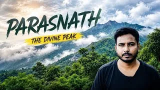 Thumbnail: Parasnath Hill – Heaven of Jharkhand 🌿
