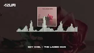 Thumbnail: Boy Khel -  THE LADIES MAN
