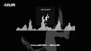 Thumbnail: CallMeTBM - Deliver (Official Audio)
