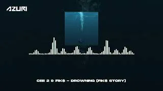 Thumbnail: Cee 2 & FIk� - Drowning FIk� Story (Official Audio)