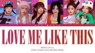 Thumbnail: NMIXX 'Love Me Like This' Lyrics [Color Coded Han_Rom_Eng]