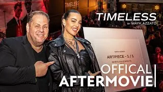 Thumbnail: Vernissage Opening l Official Aftermovie l TIMELESS by Mayk Azzato