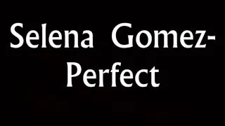 Thumbnail: Selena Gomez-PERFECT lyrics
