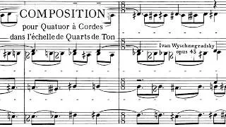 Thumbnail: Ivan Wyschnegradsky - Composition for string quartet, op. 43 [w/score]