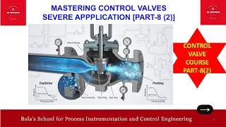 Thumbnail: ID598_MASTERING CONTROL VALVES - SEVERE APPLICATION [PART 8(2)]