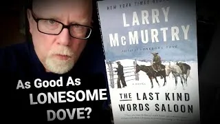 Thumbnail: THE LAST KIND WORDS SALOON / Larry McMurtry / Book Review (spoiler free)