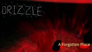 Thumbnail: Drizzle OST: A Forgotten Place