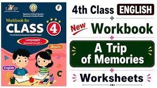 Thumbnail: A Trip of Memories 4th Class English Workbook //worksheets//
