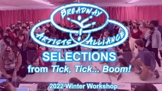 Thumbnail: 2022 BAA, Winter Workshop Group Number: Selections from Tick, Tick... Boom!