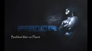 Thumbnail: Fedor Emelianenko - The Baddest Man On The Planet