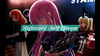 Thumbnail: Nightcore - Self-Esteem (Lyrics)