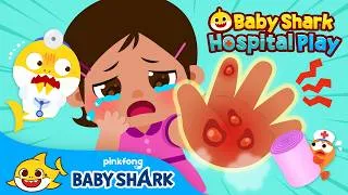 Thumbnail: Wah! Kindergarten Friends Are at the Hospital!😭 | Baby Shark Hospital Play | Baby Shark Official