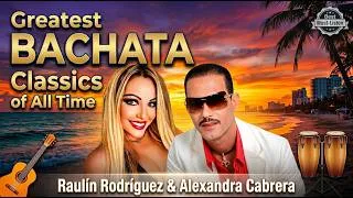 Thumbnail: 🌹 Greatest Bachata Classics of All Time | Raulín Rodríguez & Alexandra Cabrera