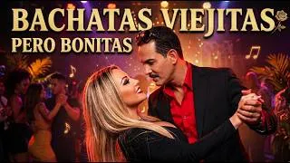 Thumbnail: 🔥 Bachatas Viejitas Pero Bonitas | Lo Mejor de la Bachata Clásica