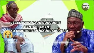 Thumbnail: Décès Imam Kaou Doucouré | L'enterrement Au Cimetière de  Daoudabougou  Par  Imam Abdoulaye Koïta 🎙️
