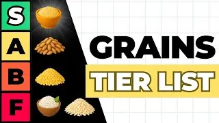 Thumbnail: ALL grains ranked : the ULTIMATE tier list