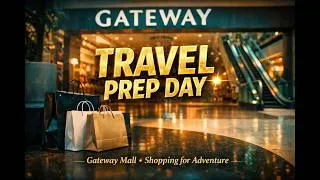 Thumbnail: Shopping for My Next Adventure | Gateway Mall Travel Prep Vlog ✨🛍️