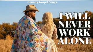 Thumbnail: Chris Stapleton & Dolly Parton - I Will Never Work Alone.  ENERGETIC Gospel Country-Pop Lyrics 2026