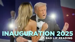 Thumbnail: "INAUGURATION 2025" — A Bad Lip Reading