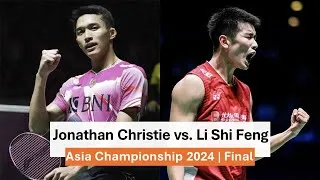 Thumbnail: Jonatan Christie vs Li Shi Feng | Asia Championship 2024 | FINAL | Highlights