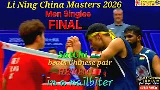 Thumbnail: 💥FINAL💥SatChi🇮🇳 beats Chinese pair He/Ren🇨🇳 Men Singles #lining China Masters 2026