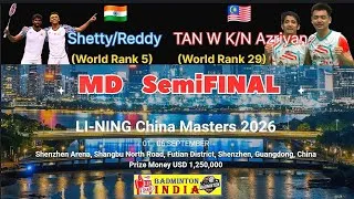 Thumbnail: Shetty/Reddy🇮🇳 Vs TAN W K/N Azriyan🇲🇾 Men Doubles SemiFINAL, #lining China Masters 2026