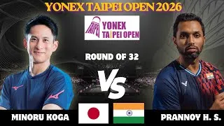 Thumbnail: 💥R32 | Minoru KOGA VS PRANNOY H. S. | TAIPEI OPEN 2026  