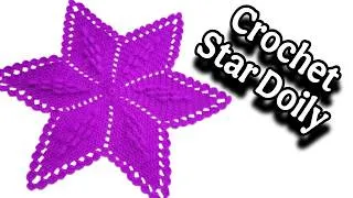 Thumbnail: Easy Crochet Star Doily - Make With Any Yarn!