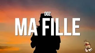 Thumbnail: Doz - MA FILLE (Lyrics)