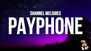 Thumbnail: Shannel Melodies - Payphone (Lyrics)