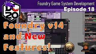 Thumbnail: Ep 18: Foundry v14 Enhancements! #foundryvtt #dc20