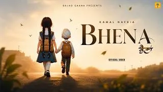 Thumbnail: Bhena (Official Video) | Kamal Nafria | Music Nasha | Latest Punjabi Song 2026