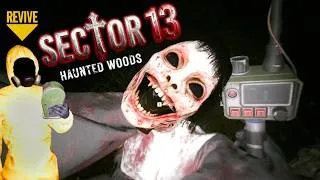 Thumbnail: This Horror Game PUNISHES YOU For GETTING SCARED (Sector 13 Haunted Woods w/ @Thryfe )