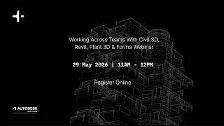 Thumbnail: Coordinate Civil 3D, Revit, & Plant 3D in Autodesk Forma | Baker Baynes Webinar
