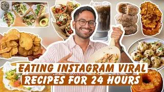 Thumbnail: EATING ONLY INSTAGRAM VIRAL RECIPES FOR 24 HOURS 🤯WORTH THE HYPE? 👀 FOOD CHALLENGE