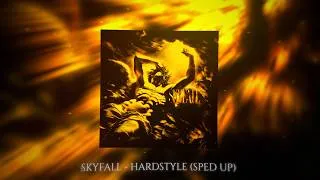 Thumbnail: SKYFALL (HARDSTYLE) - SPED UP