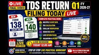 Thumbnail: Q1 FY 2026-27 TDS Return Filing | Challan to Return Upload | Live Practical Session