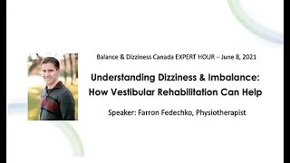 Thumbnail: Understanding Dizziness & Imbalance: How Vestibular Rehabilitation Can Help
