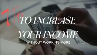 Thumbnail: Increase Your Monthly Income Without Working More Hours | Behind on Bills? Start With These 7 Tips