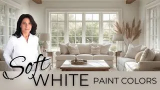 Thumbnail: Best Soft White Paint Colors | Your Favorites!