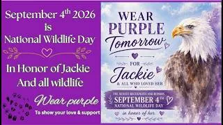 Thumbnail: WILL YOU WEAR PURPLE TOMORROW? 💜 CALIFORNIA HONORS JACKIE  & WILDLIFE 💜 SEPTEMBER 4th 2026 💜
