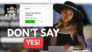 Thumbnail: 3. Why You Should NOT Say YES To Every Upwork Invite | South African YouTuber