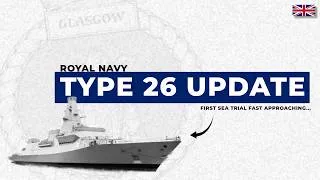 Thumbnail: Type 26 News: HMS Glasgow To Soon Enter Sea Trials, Production Ramp Up, And Other Updates