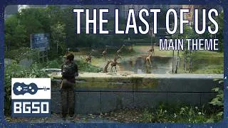 Thumbnail: Main Theme (The Last of Us) - BGSO's "Survive"