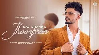 Thumbnail: Jhaanjrran | NAV DRAAKA  | GEET GORAYA |  STARBOY X | Latest Punjabi Songs 2025 | Bamb Beats