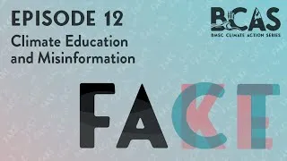 Thumbnail: BCAS Episode 12: Climate Education and Misinformation